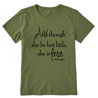 Pagewings And Though She Be But Little She Is Fierce Unisex Classic T-shirt