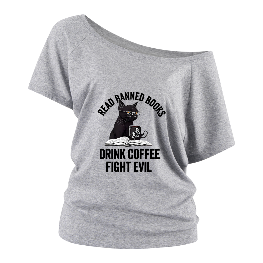 Pagewings Read Books Drink Coffee Fight Evil Off Shoulder Top