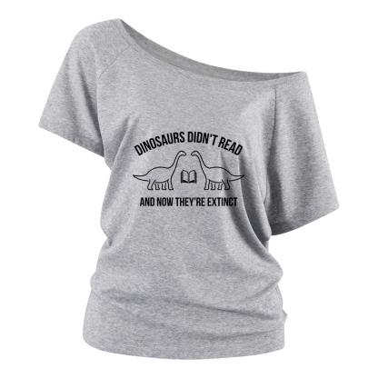Pagewings Dinosaurs Didn't Read Off Shoulder Top
