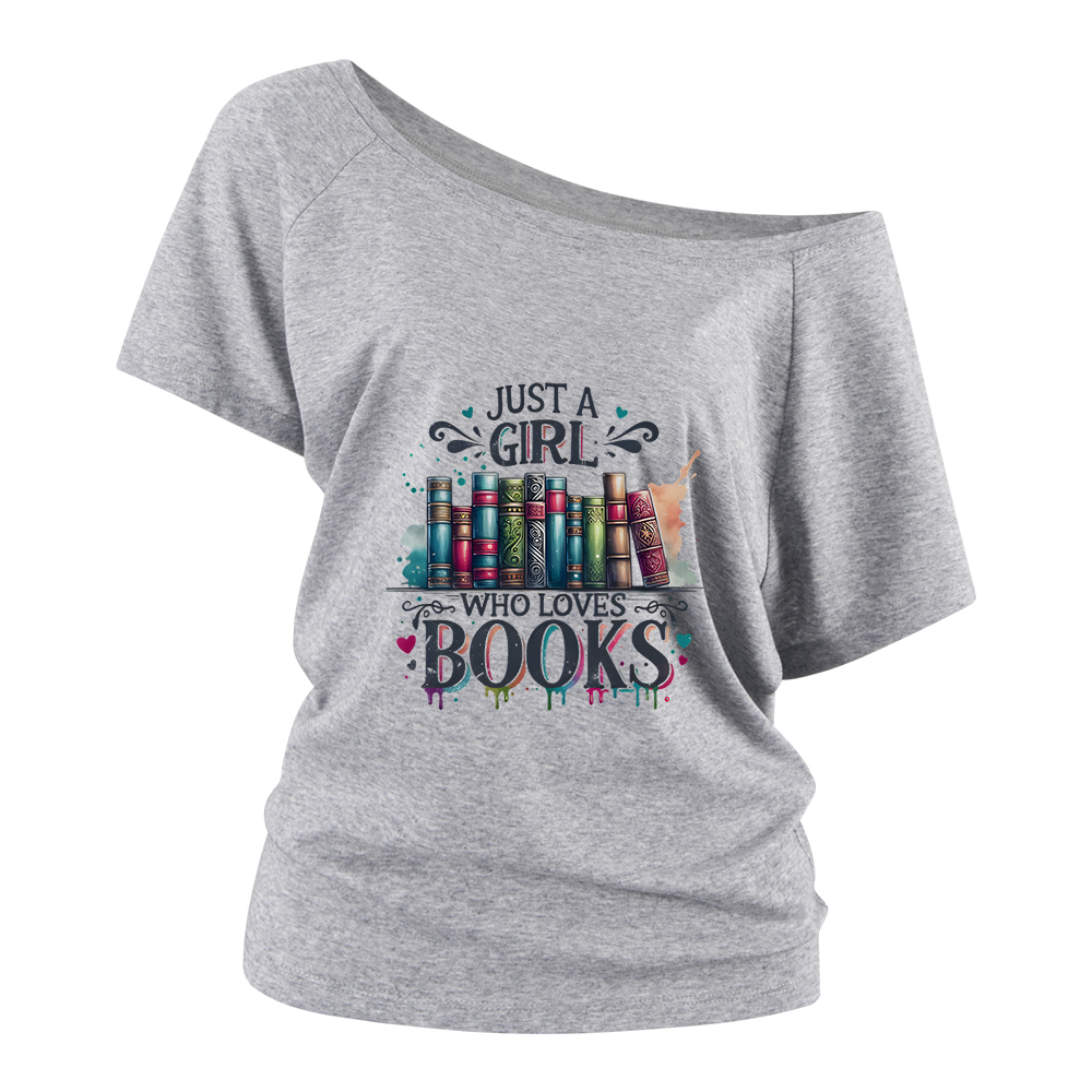 Pagewings Just A Girl Who Loves Books Off Shoulder Top