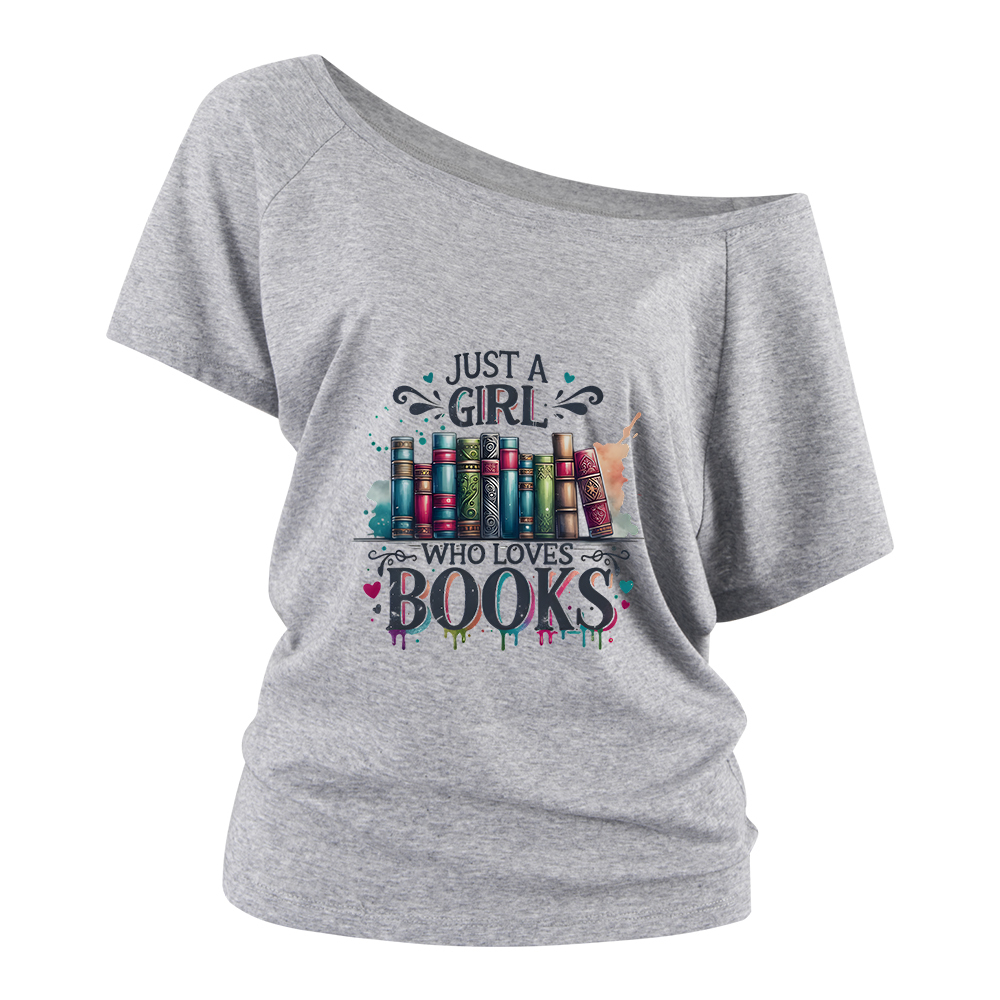 Pagewings Just A Girl Who Loves Books Off Shoulder Top