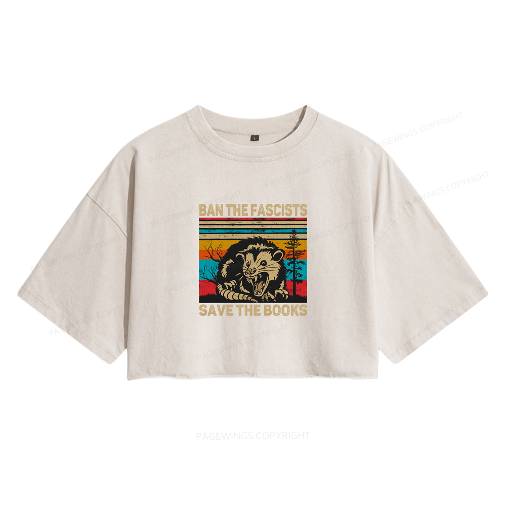 Pagewings Ban The Fascists Save The Books Women's Washed Cropped T-shirt