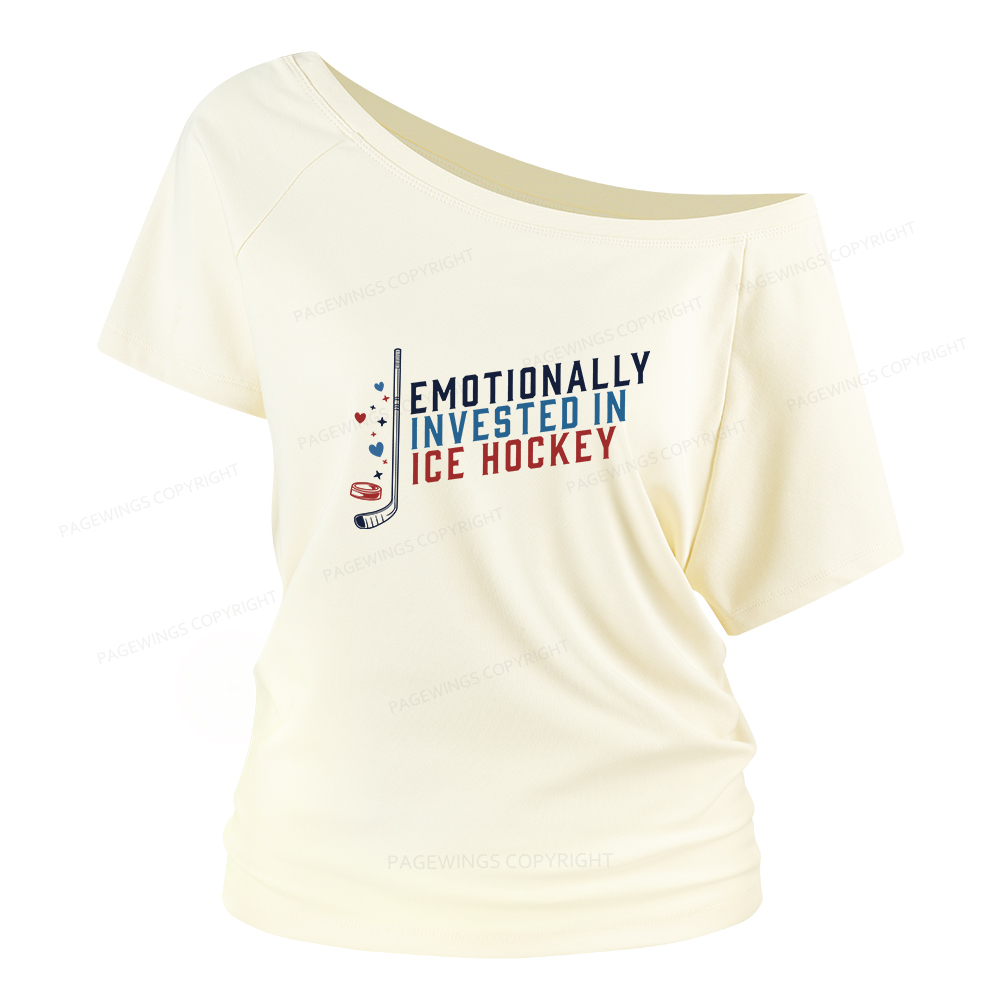 Pagewings Emotionally Invested in Ice Hockey Women Off Shoulder T-shirts