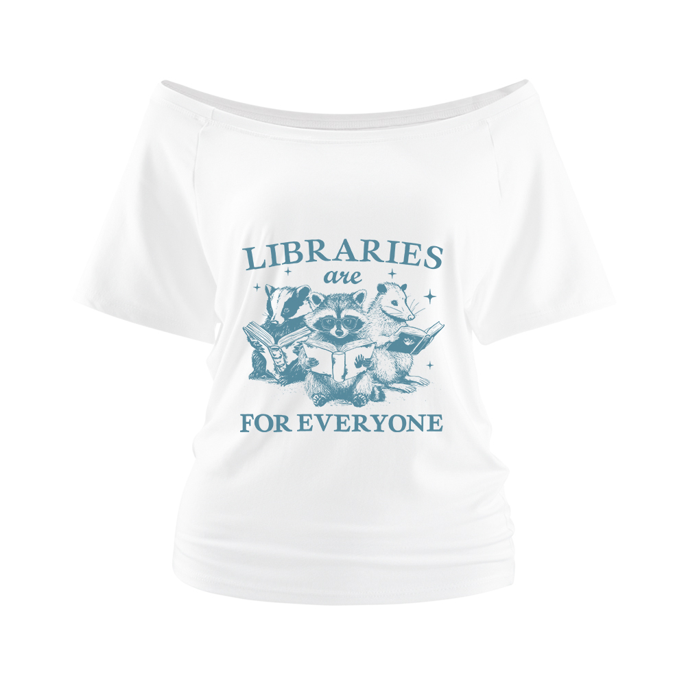 Pagewings Libraries Are For Everyone Off Shoulder Top