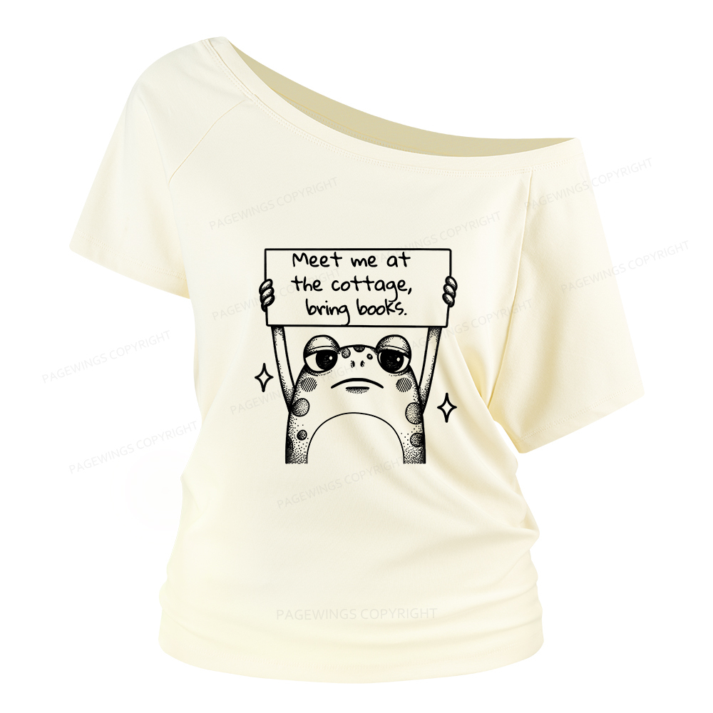 Pagewings Meet Me At The Cottage Bring Books Women Off Shoulder T-shirts