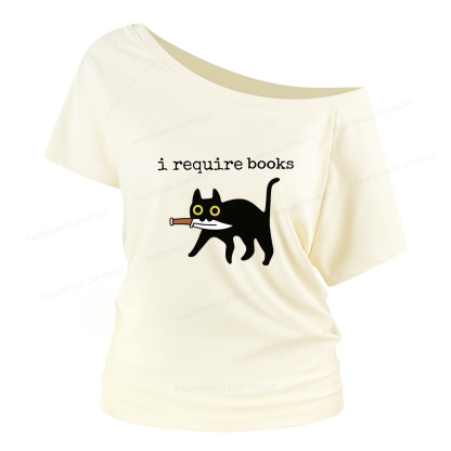 Pagewings I Require Books Women Off Shoulder T-shirts