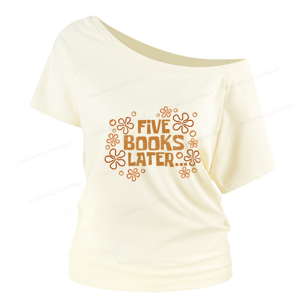 Pagewings Five Books Later Women Off Shoulder T-shirts