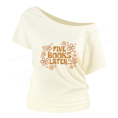 Pagewings Five Books Later Women Off Shoulder T-shirts
