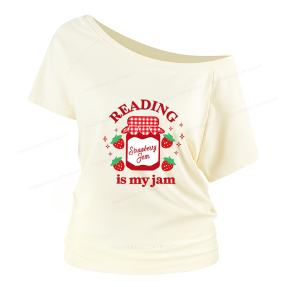 Pagewings Valentines Day Reading is My Jam Women Off Shoulder T-shirts