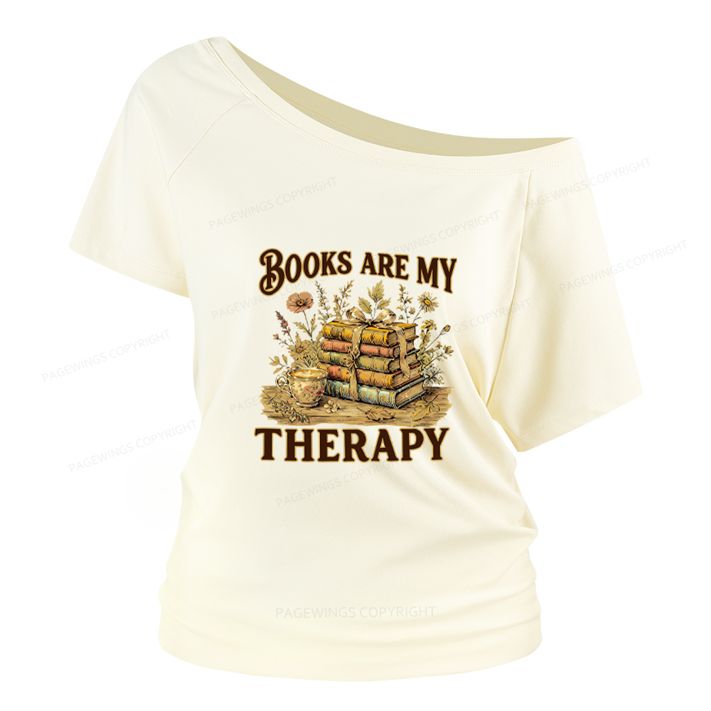 Pagewings Books Are My Therapy Women Off Shoulder T-shirts