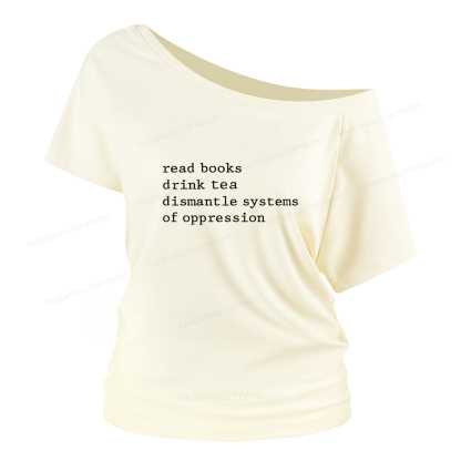 Pagewings Read Books Drink Tea Women Off Shoulder T-shirts