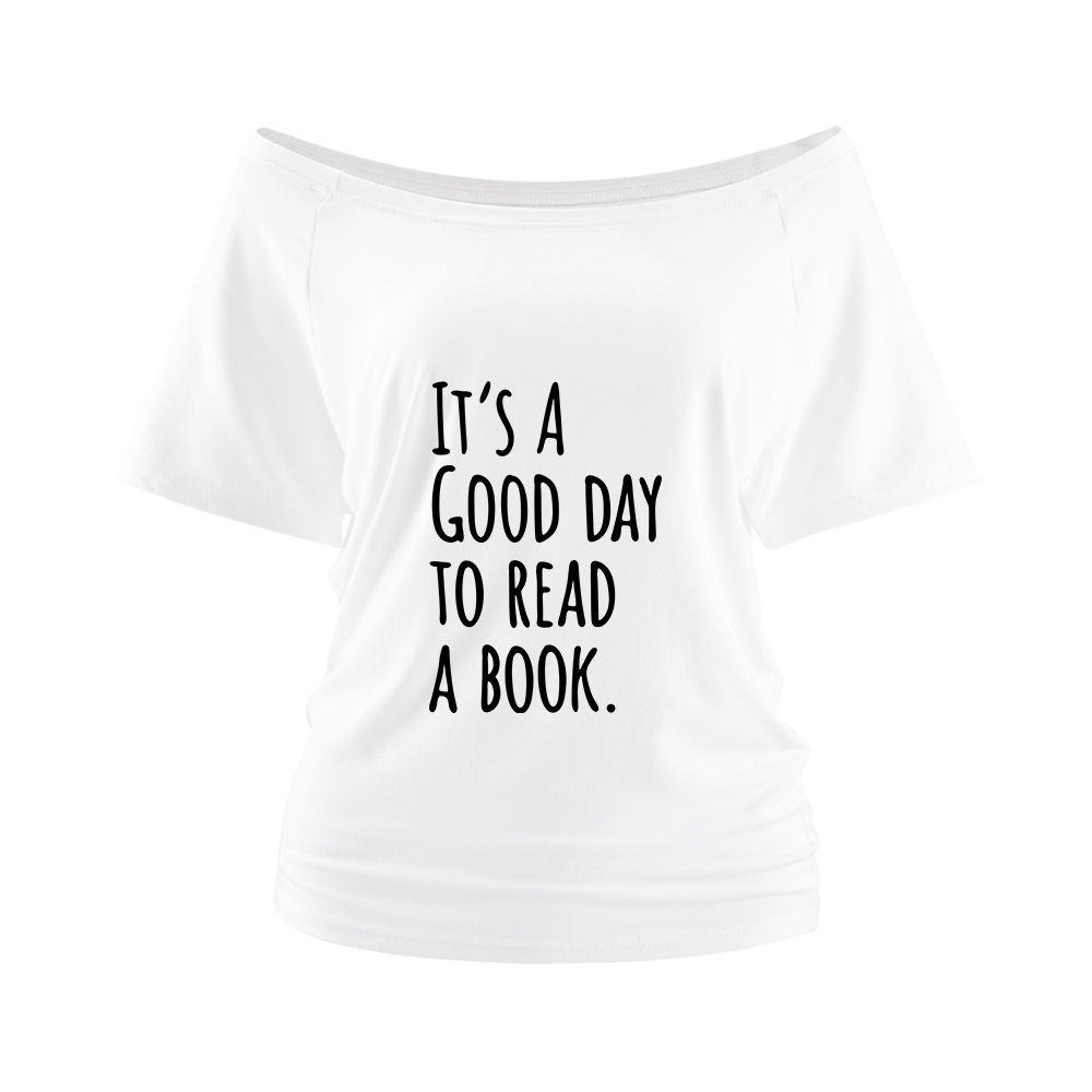 Pagewings It's A Good Day To Read A Book Off Shoulder Top