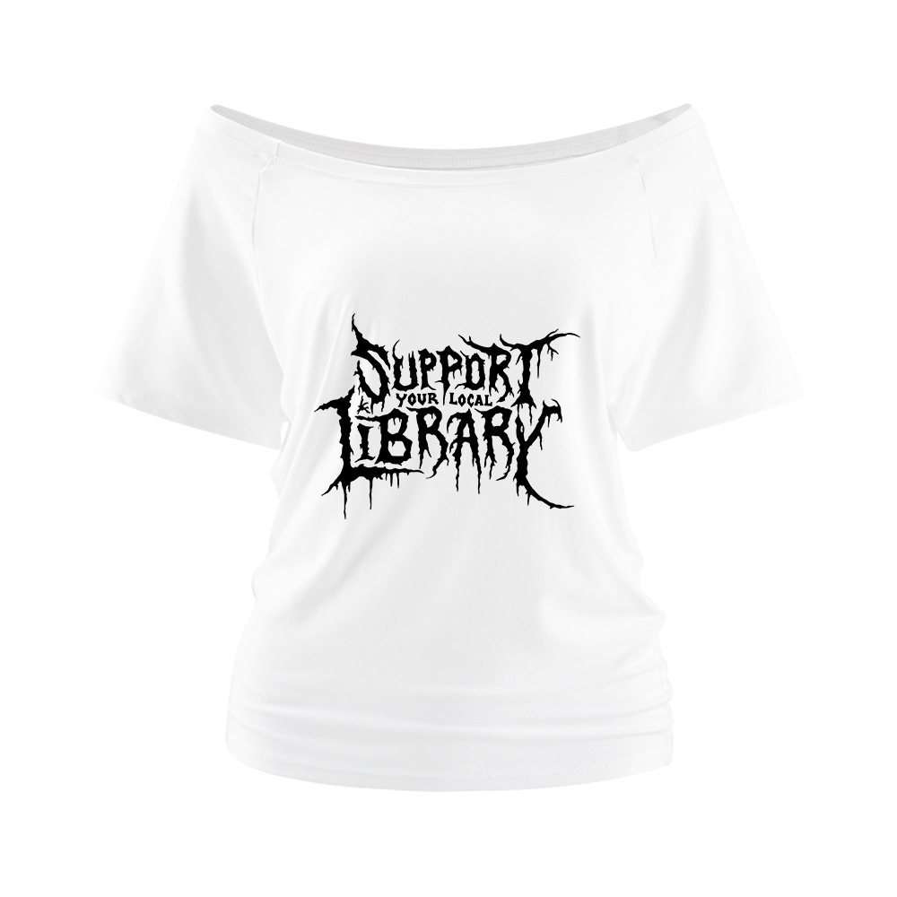 Pagewings Support Your Local Library Off Shoulder Top