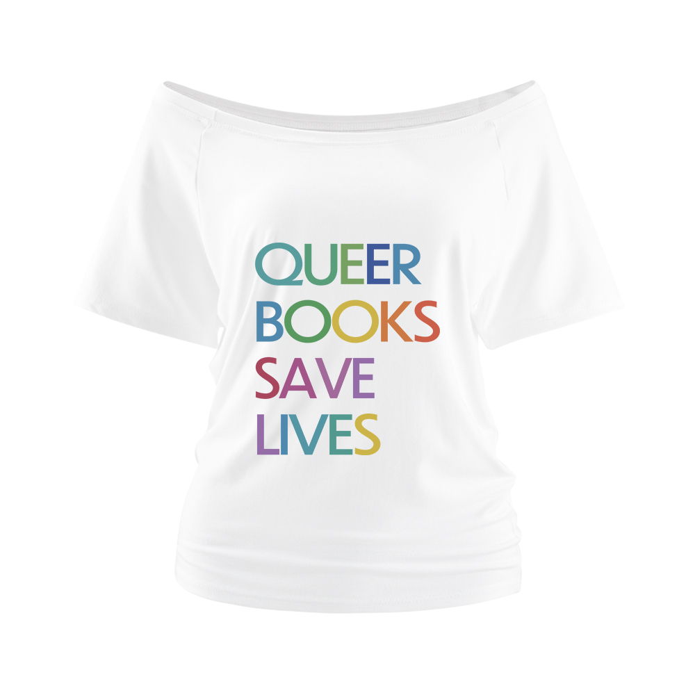 Pagewings Queer Books Save Lives Off Shoulder Top