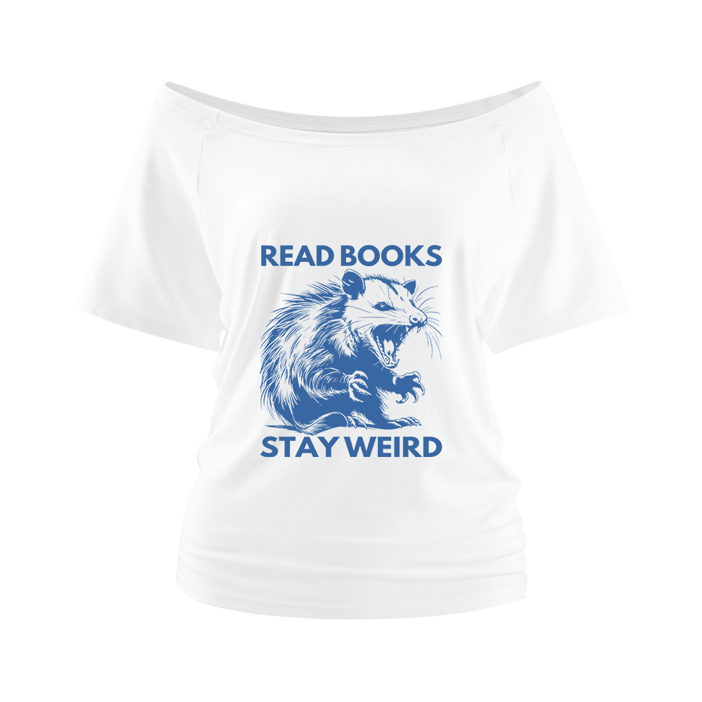 Pagewings Read Books Stay Weird Off Shoulder Top