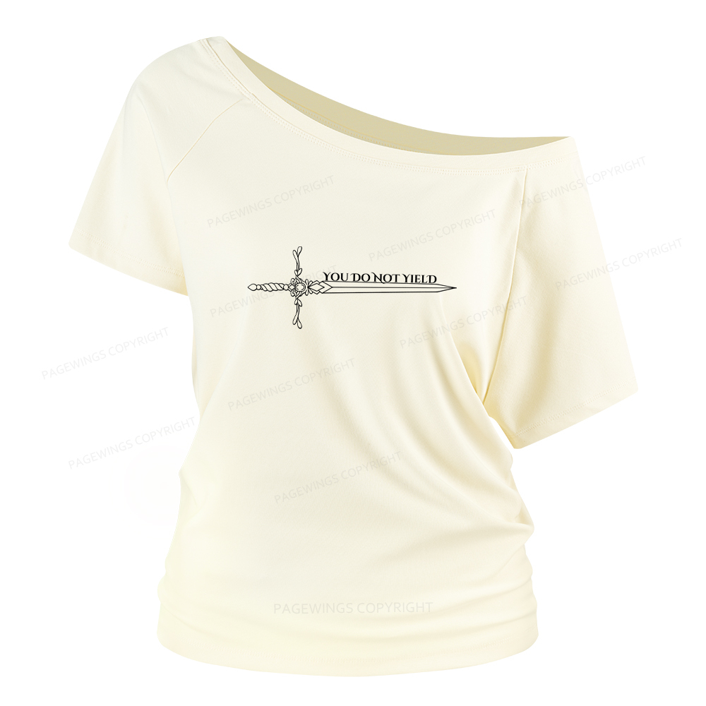Pagewings You Do Not Yield Women Off Shoulder T-shirts