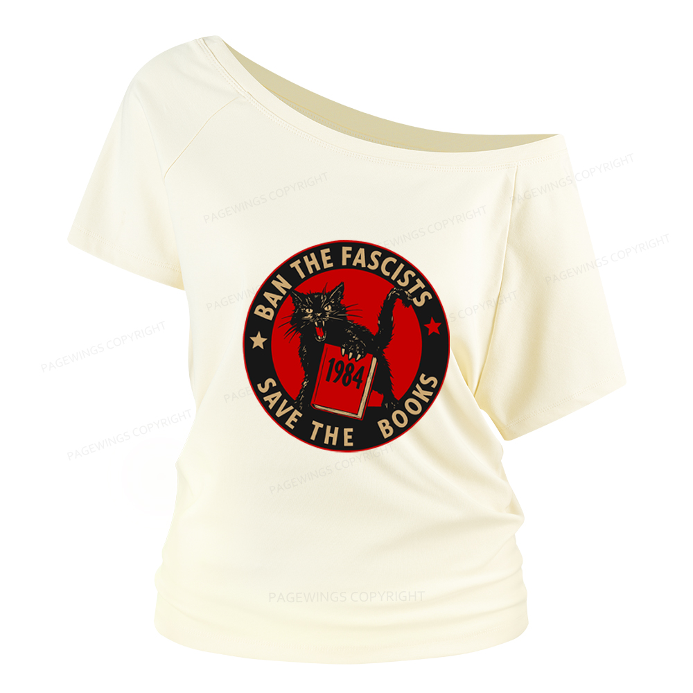 Pagewings Ban The Fascists Save The Books Women Off Shoulder T-shirts