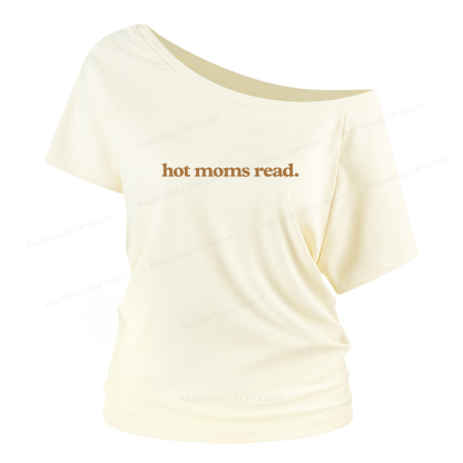 Pagewings Hot Moms Read Women Off Shoulder T-shirts