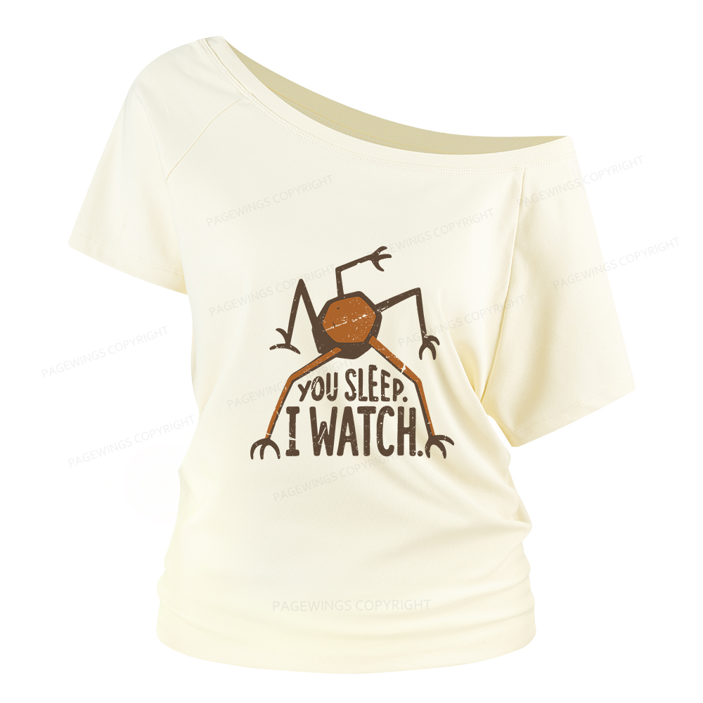 Pagewings You Sleep I Watch Women Off Shoulder T-shirts