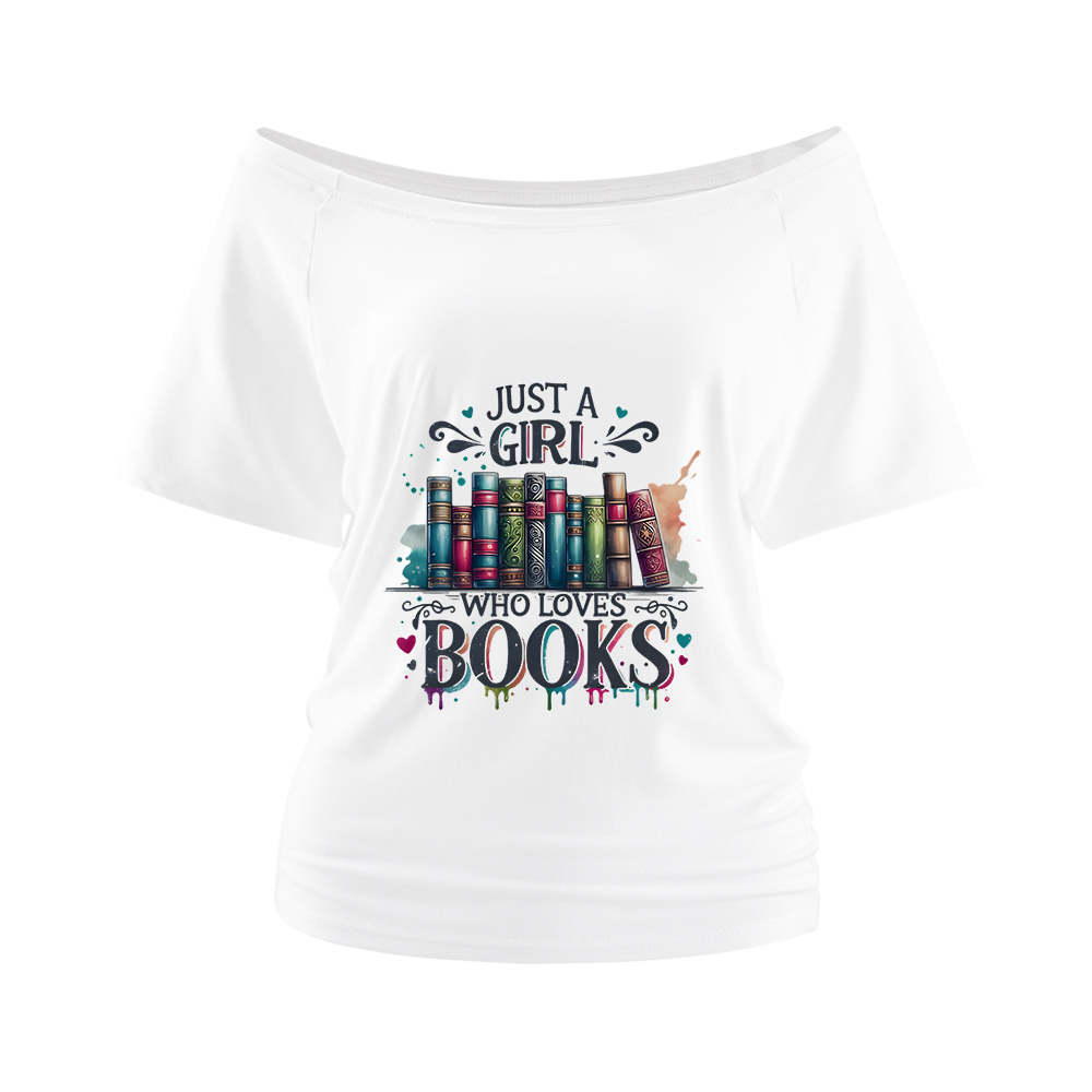 Pagewings Just A Girl Who Loves Books Off Shoulder Top