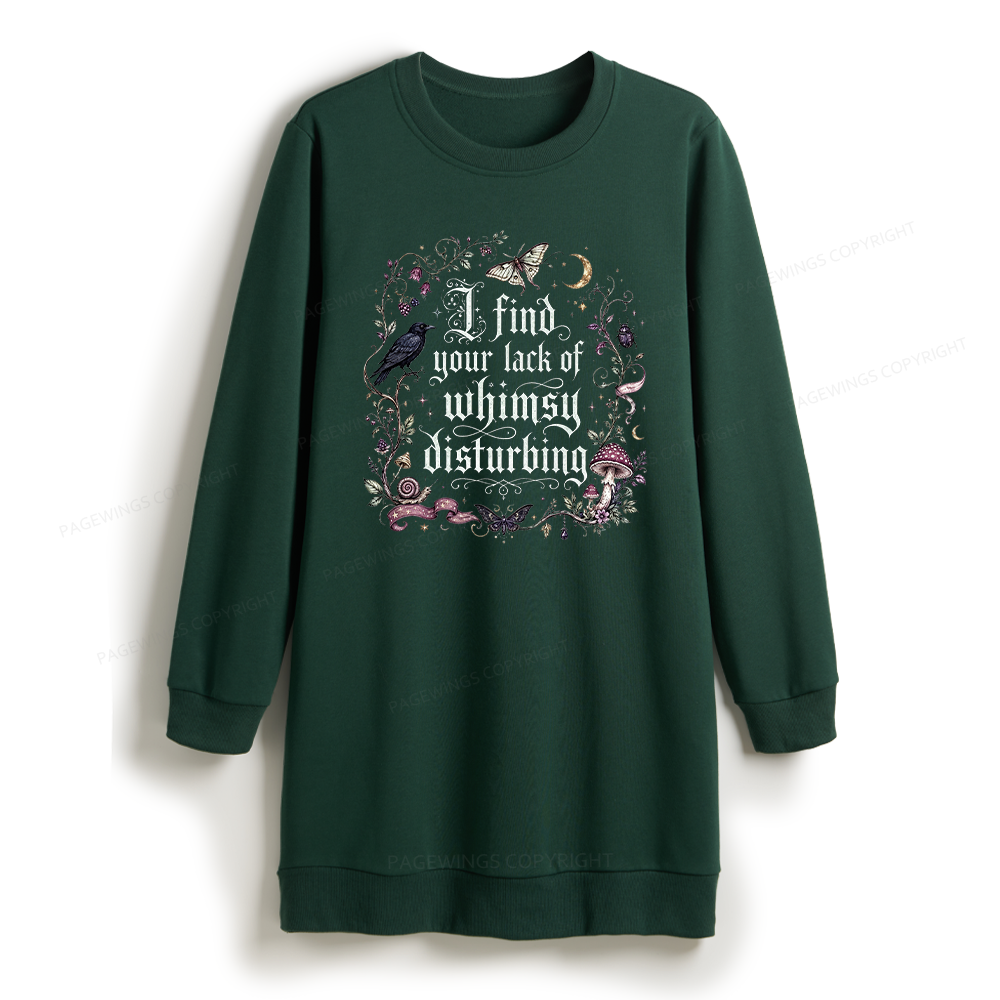 Pagewings Lack of Whimsy Sweatshirt Dress