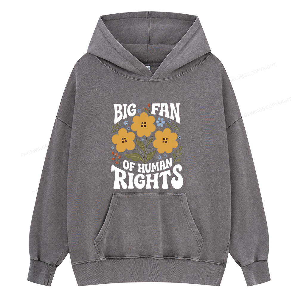 Pagewings Big Fan of Human Rights Unisex Washed Hoodie