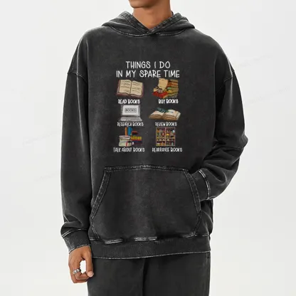 Pagewings Things I Do In My Spare Time Book Lover Librarian Unisex Washed Hoodie
