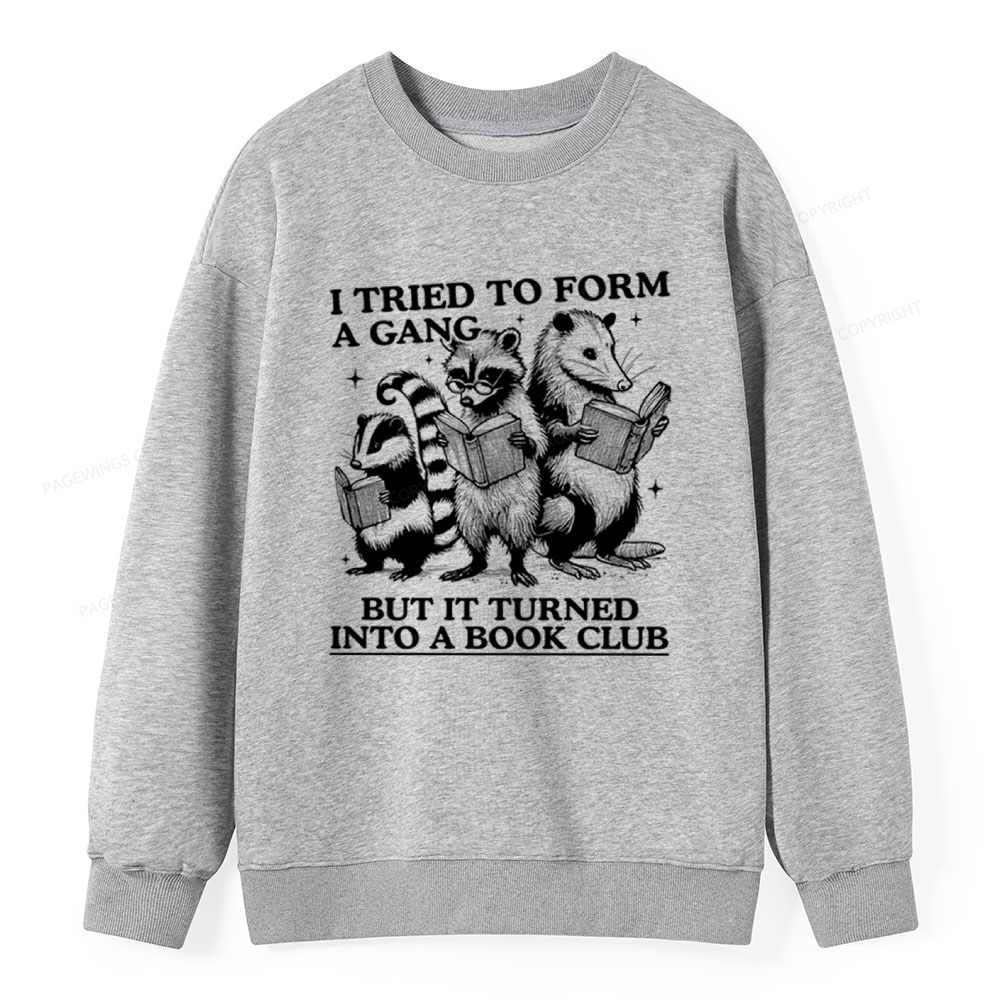 Pagewings A Gang Turn Into A Book Club Unisex Classic Sweatshirt