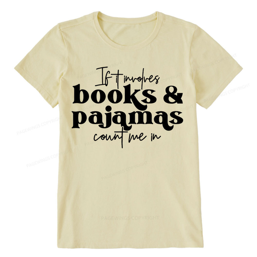 Pagewings Involves Books And Pajamas Count Me Unisex Classic T-shirt