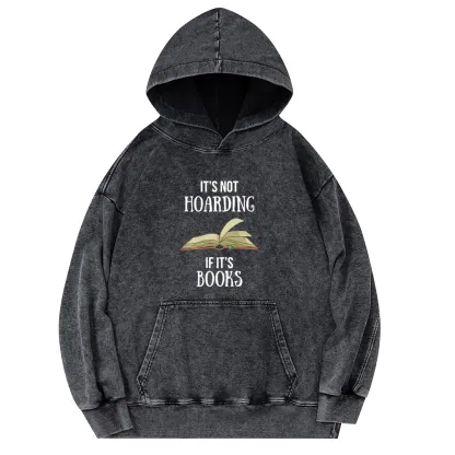 Pagewings It's Not Hoarding If It's Books Unisex Washed Hoodie