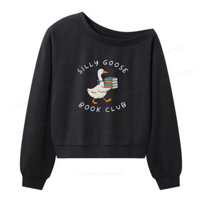 Pagewings Silly Goose Book Club Women Off Shoulder Sweatshirt