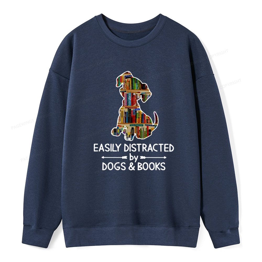 Pagewings Easily Distracted By Dogs And Books Unisex Classic Sweatshirt