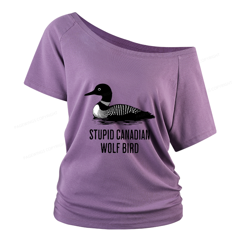 Pagewings Stupid Canadian Wolf Bird Women Off Shoulder T-shirts