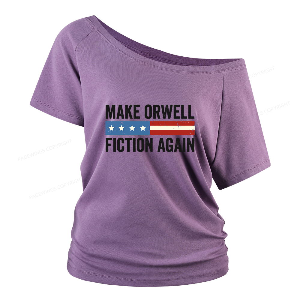 Pagewings Make Orwell Fiction Again Women Off Shoulder T-shirts