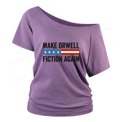 Pagewings Make Orwell Fiction Again Women Off Shoulder T-shirts