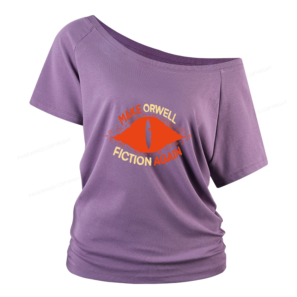 Pagewings Make Orwell Fiction Again Women Off Shoulder T-shirts
