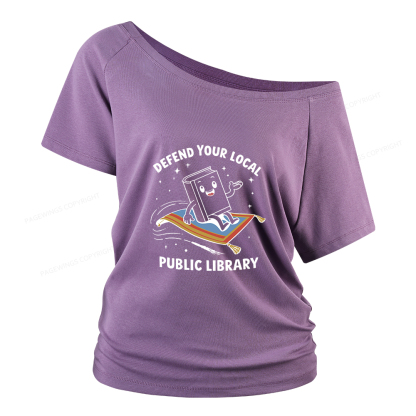 Pagewings Defend Your Local Public Library Women Off Shoulder T-shirts