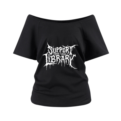 Pagewings Support Your Local Library Off Shoulder Top
