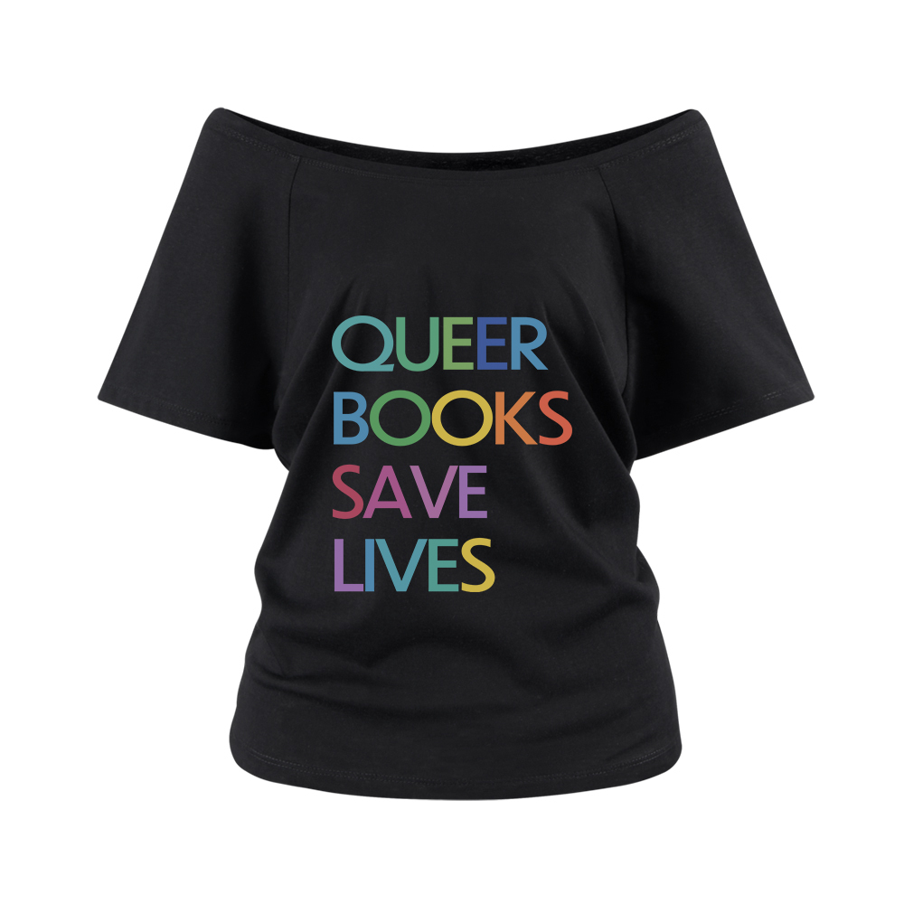 Pagewings Queer Books Save Lives Off Shoulder Top