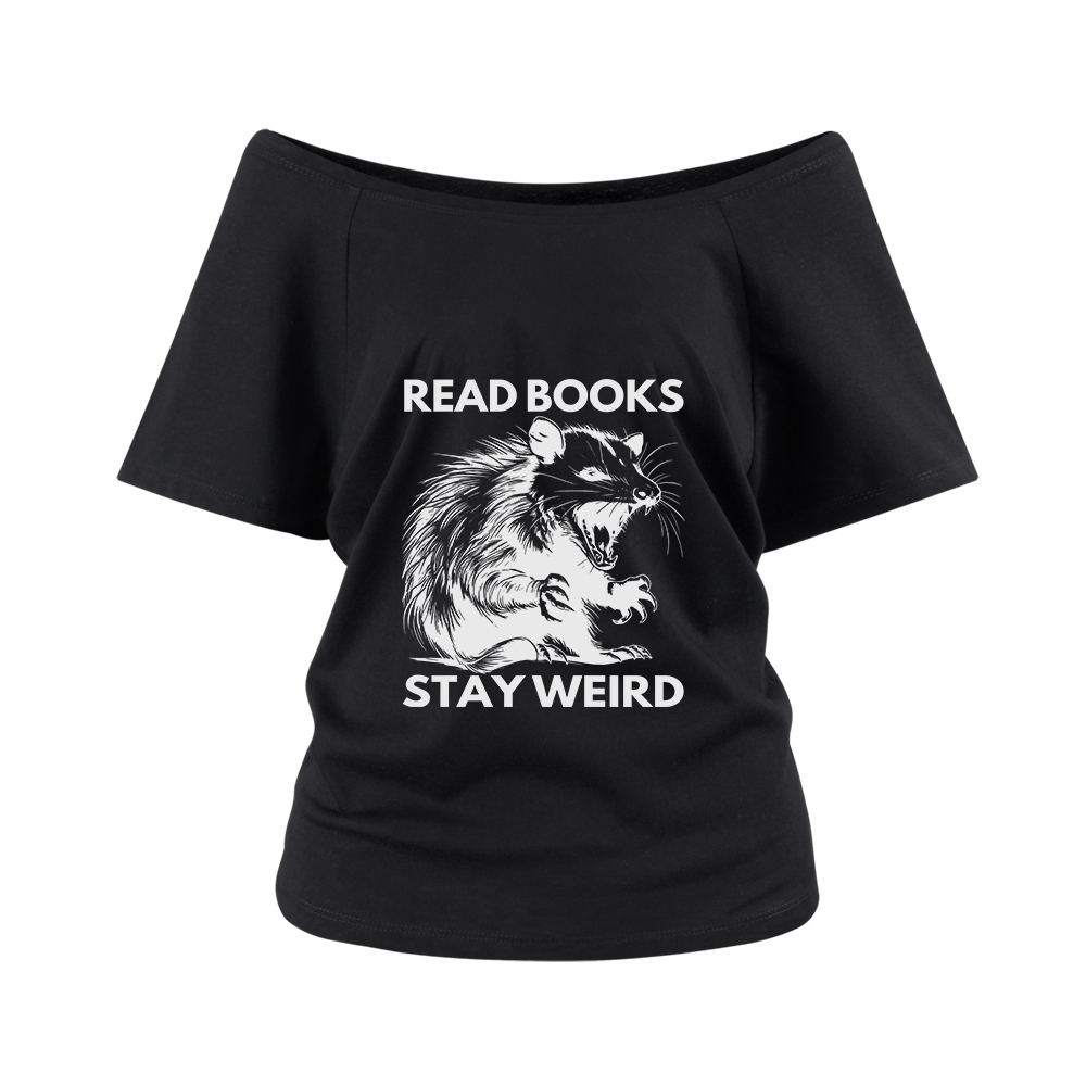 Pagewings Read Books Stay Weird Off Shoulder Top