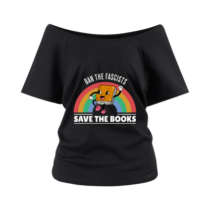 Pagewings Ban The Fascists Save The Books Off Shoulder Top