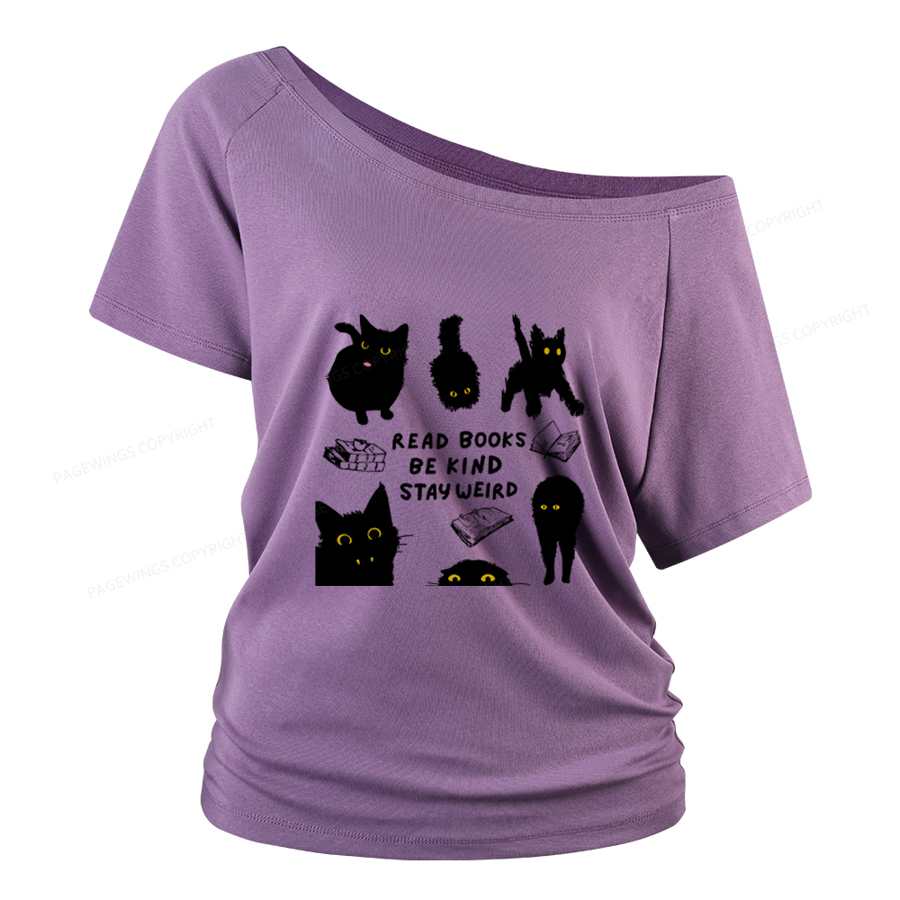 Pagewings Read Books Be Kind Stay Weird Women Off Shoulder T-shirts
