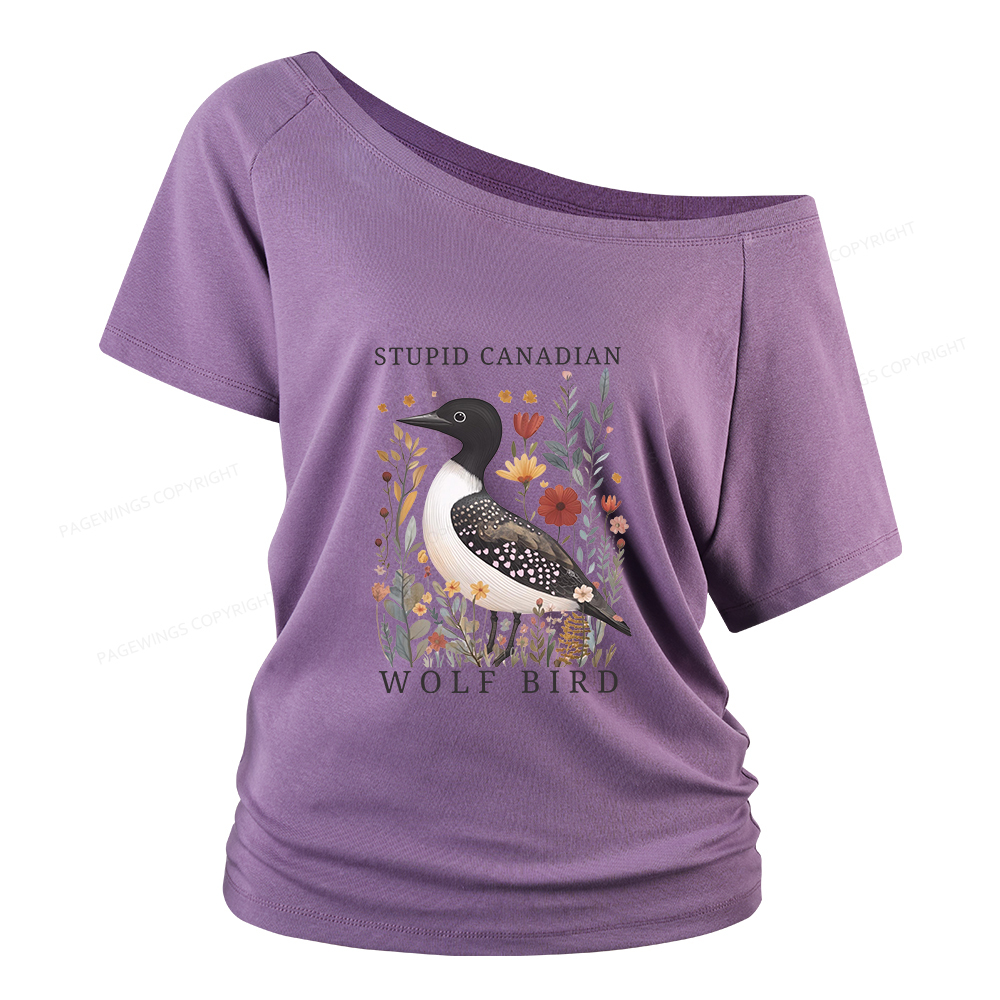 Pagewings Stupid Canadian Wolf Bird Women Off Shoulder T-shirts