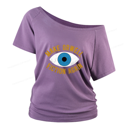 Pagewings Make Orwell Fiction Again Women Off Shoulder T-shirts