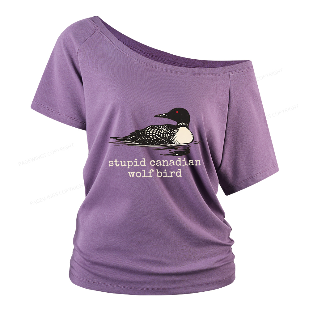 Pagewings Stupid Canadian Wolf Bird Women Off Shoulder T-shirts
