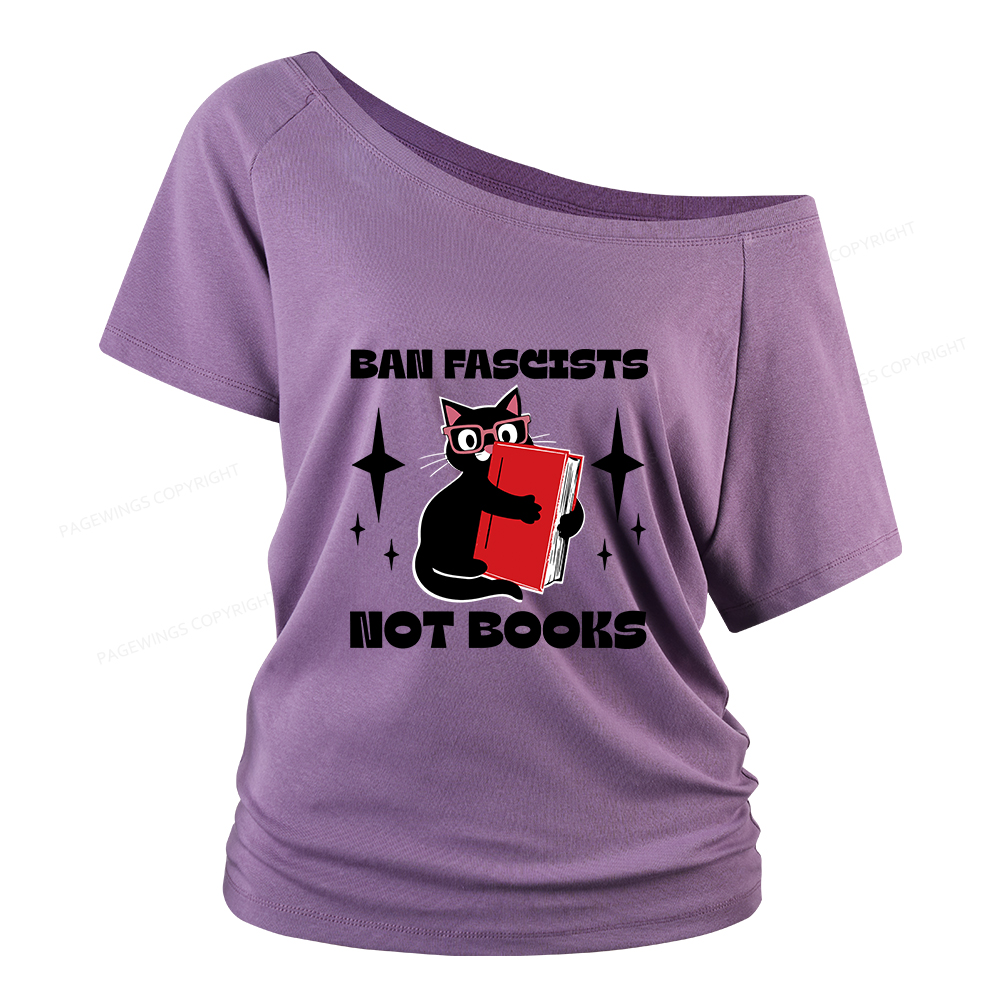 Pagewings Ban Fascists Not Books Women Off Shoulder T-shirts