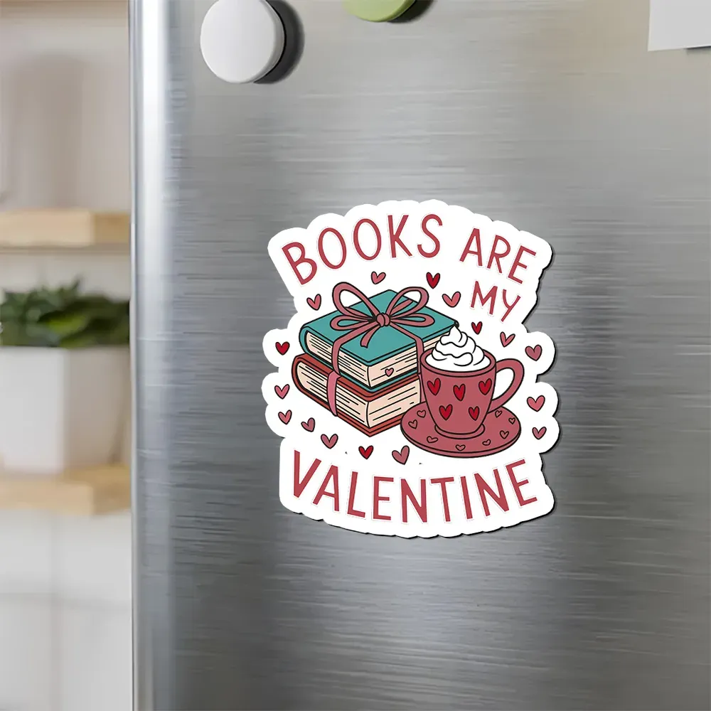 Pagewings Books Are My Valentine Fridge Magnet