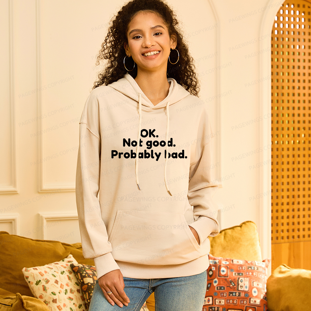 Pagewings Ok Not Good Probably Bad Unisex Classic Hoodie