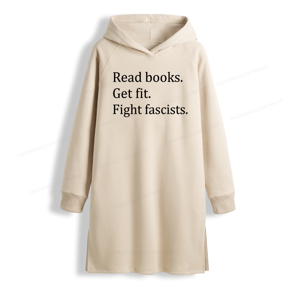 Pagewings Read Books Get Fit Fight Fascists Side-Slit Fleece Hoodie Dress