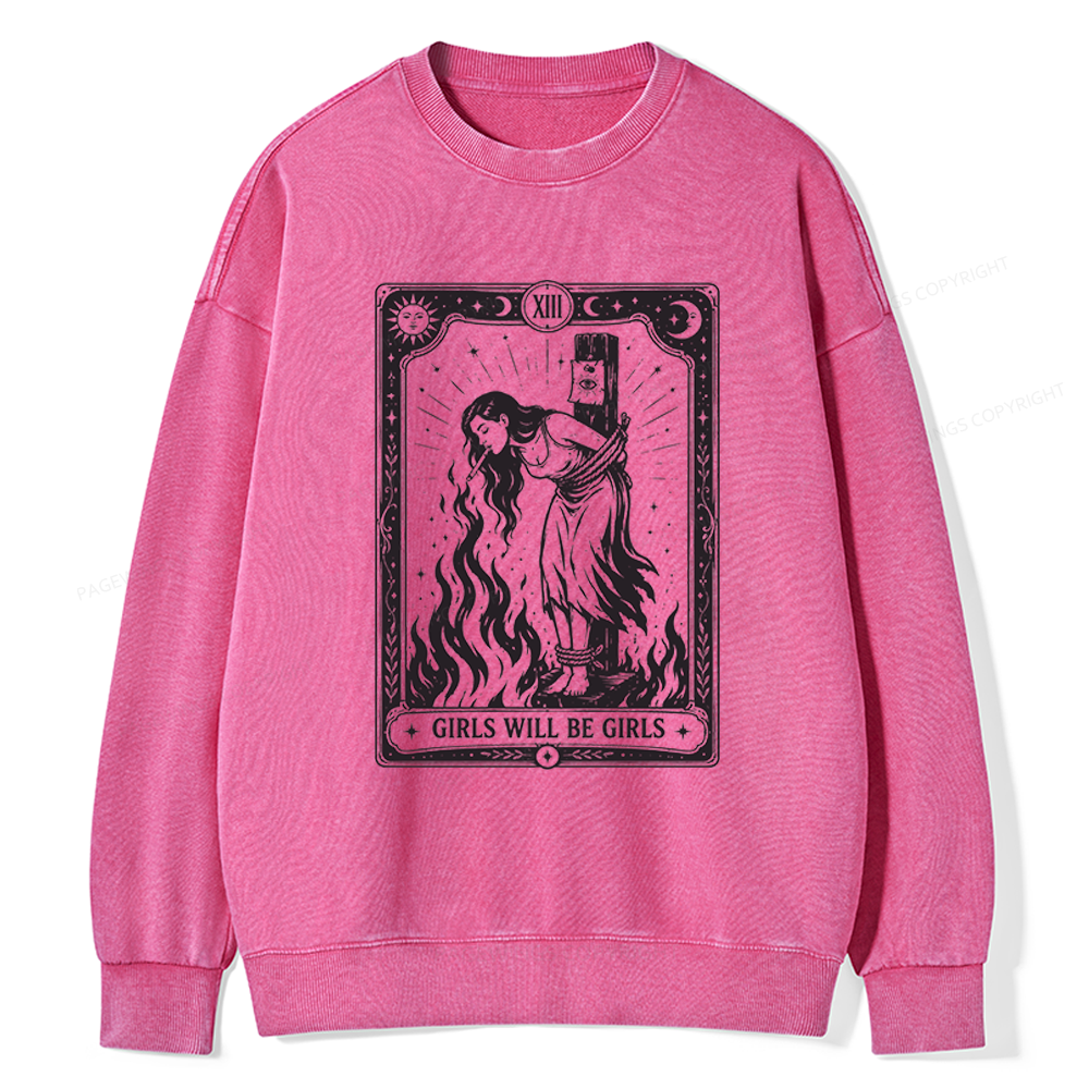 Pagewings Girls Will Be Girls Unisex Washed Sweatshirt